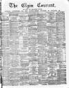 Elgin Courant, and Morayshire Advertiser Tuesday 03 October 1876 Page 1