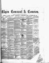 Elgin Courant, and Morayshire Advertiser Tuesday 15 May 1877 Page 1