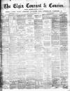 Elgin Courant, and Morayshire Advertiser Friday 05 October 1877 Page 1