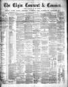 Elgin Courant, and Morayshire Advertiser Tuesday 08 January 1878 Page 1