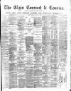 Elgin Courant, and Morayshire Advertiser Tuesday 14 January 1879 Page 1
