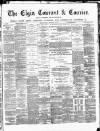 Elgin Courant, and Morayshire Advertiser Tuesday 28 September 1880 Page 1