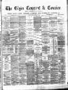 Elgin Courant, and Morayshire Advertiser Friday 29 October 1880 Page 1