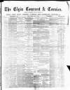 Elgin Courant, and Morayshire Advertiser Tuesday 01 March 1881 Page 1