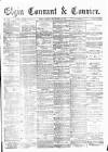 Elgin Courant, and Morayshire Advertiser Friday 19 November 1897 Page 1