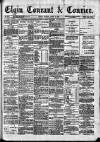 Elgin Courant, and Morayshire Advertiser Friday 05 April 1901 Page 1