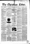 Christian News Thursday 27 September 1849 Page 1