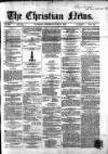 Christian News Thursday 03 June 1852 Page 1