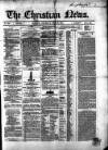 Christian News Thursday 22 July 1852 Page 1