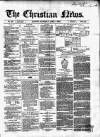Christian News Saturday 08 April 1854 Page 1