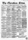 Christian News Saturday 15 July 1854 Page 1