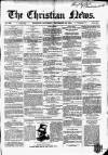 Christian News Saturday 30 September 1854 Page 1