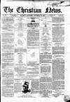 Christian News Saturday 25 November 1854 Page 1