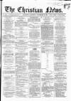 Christian News Saturday 03 November 1855 Page 1