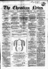 Christian News Saturday 01 March 1856 Page 1