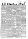 Christian News Saturday 05 July 1856 Page 1