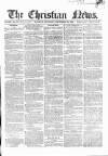 Christian News Saturday 20 September 1856 Page 1