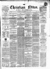 Christian News Saturday 22 May 1858 Page 1