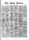 Daily Review (Edinburgh) Saturday 24 January 1863 Page 1
