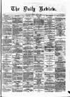 Daily Review (Edinburgh) Monday 20 April 1863 Page 1