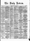 Daily Review (Edinburgh) Wednesday 29 April 1863 Page 1
