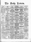 Daily Review (Edinburgh) Thursday 03 September 1863 Page 1