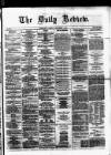 Daily Review (Edinburgh) Tuesday 01 November 1864 Page 1