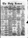 Daily Review (Edinburgh) Monday 29 January 1866 Page 1