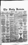 Daily Review (Edinburgh) Friday 29 June 1866 Page 1