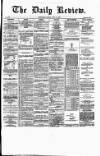 Daily Review (Edinburgh) Friday 19 July 1867 Page 1