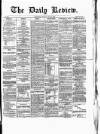 Daily Review (Edinburgh) Monday 22 July 1867 Page 1