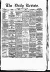 Daily Review (Edinburgh) Wednesday 24 July 1867 Page 1