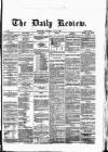 Daily Review (Edinburgh) Saturday 27 July 1867 Page 1