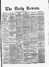 Daily Review (Edinburgh) Saturday 21 September 1867 Page 1