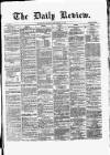 Daily Review (Edinburgh) Monday 30 September 1867 Page 1