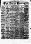 Daily Review (Edinburgh) Monday 25 January 1869 Page 1