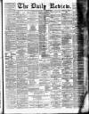 Daily Review (Edinburgh) Saturday 17 January 1880 Page 1