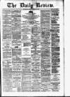 Daily Review (Edinburgh) Monday 19 January 1880 Page 1