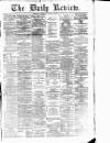 Daily Review (Edinburgh) Saturday 01 January 1881 Page 1