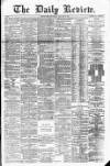 Daily Review (Edinburgh) Saturday 08 January 1881 Page 1