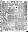 Daily Review (Edinburgh) Tuesday 22 April 1884 Page 1