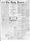 Daily Review (Edinburgh) Monday 04 January 1886 Page 1