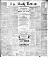 Daily Review (Edinburgh) Wednesday 27 January 1886 Page 1