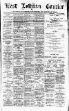 West Lothian Courier Saturday 05 August 1899 Page 1