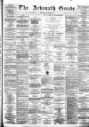 Arbroath Guide Saturday 16 September 1882 Page 1