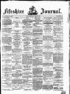 Fifeshire Journal Thursday 27 April 1865 Page 1