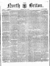 North Briton Saturday 15 July 1876 Page 1