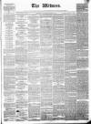 Witness (Edinburgh) Wednesday 19 January 1842 Page 1