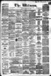 Witness (Edinburgh) Wednesday 04 July 1860 Page 1