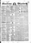 Montrose Standard Friday 12 January 1844 Page 1